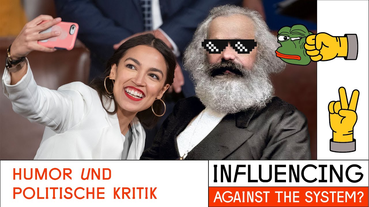 Humor und politische Kritik – Influencing against the System?