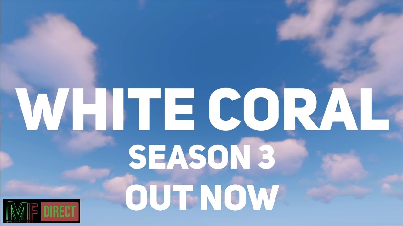 Miner Direct 3.22.2023 - White Coral Season 3 Out Now