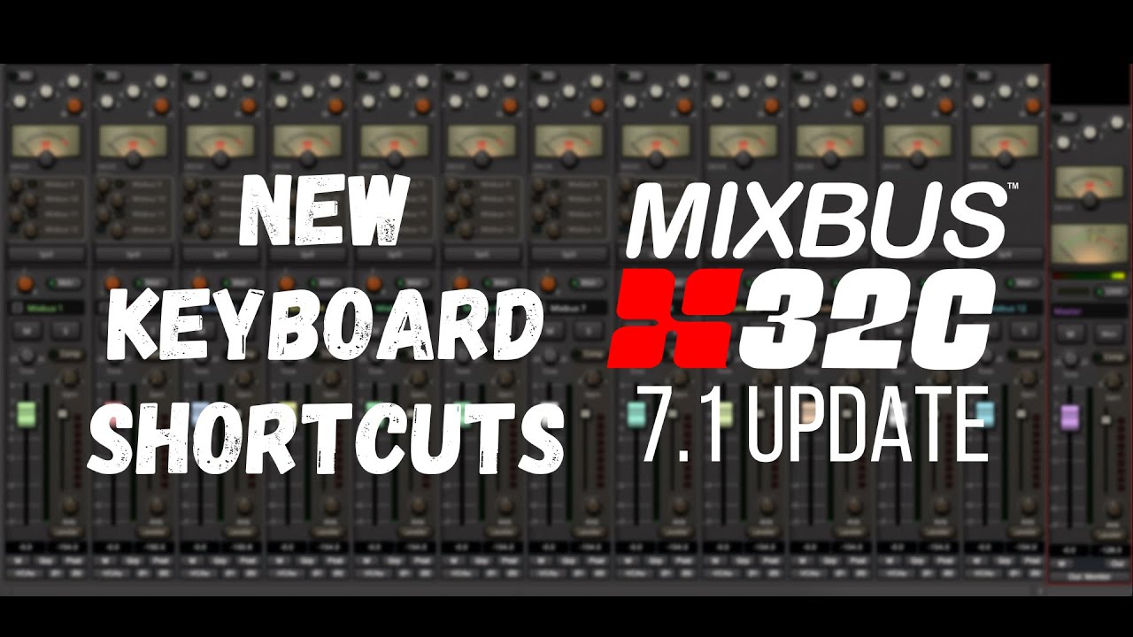 New Keyboard Shortcuts | Harrison Mixbus32c 7.1 Update