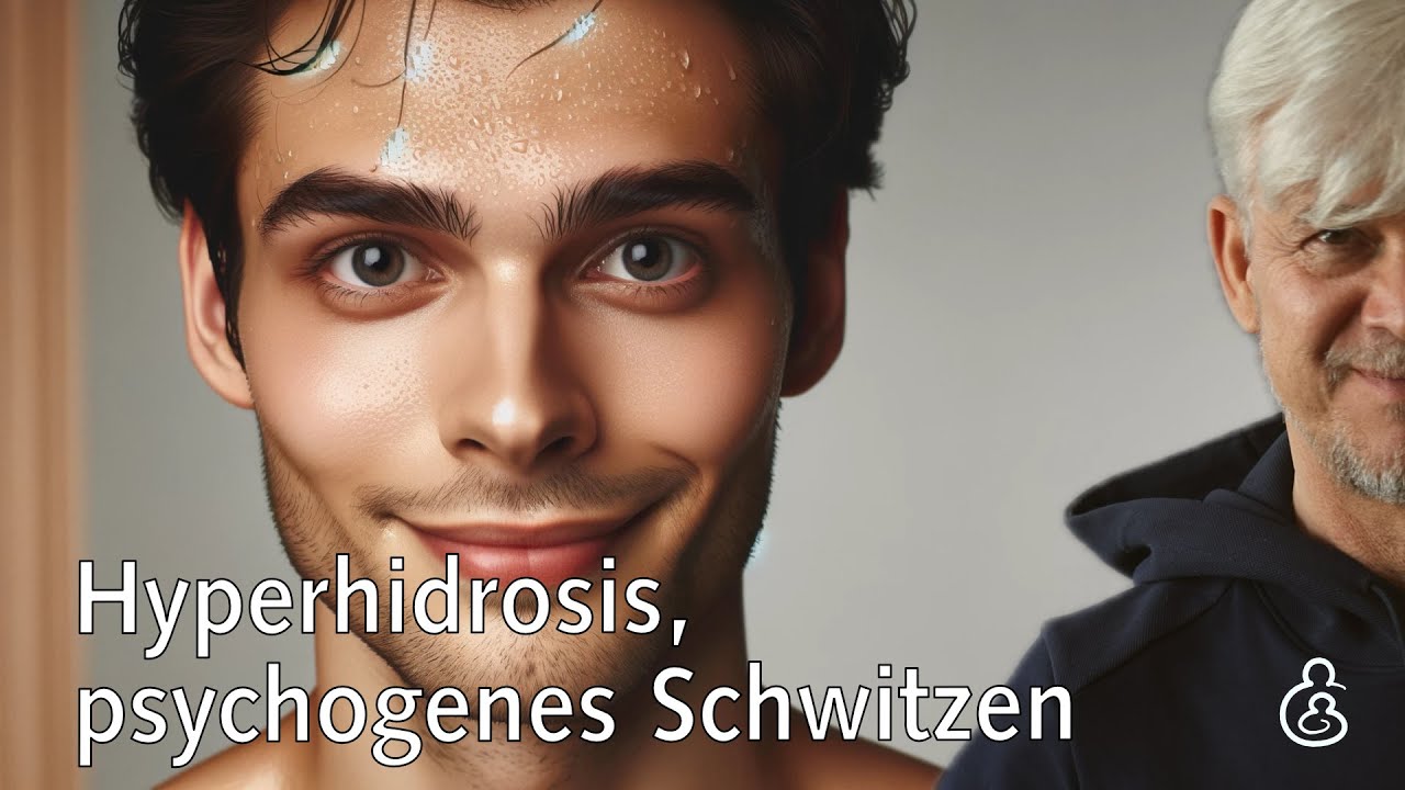 &Uuml;berm&auml;&szlig;iges Schwitzen, psychogene Hyperhidrosis, Hyperhidrose