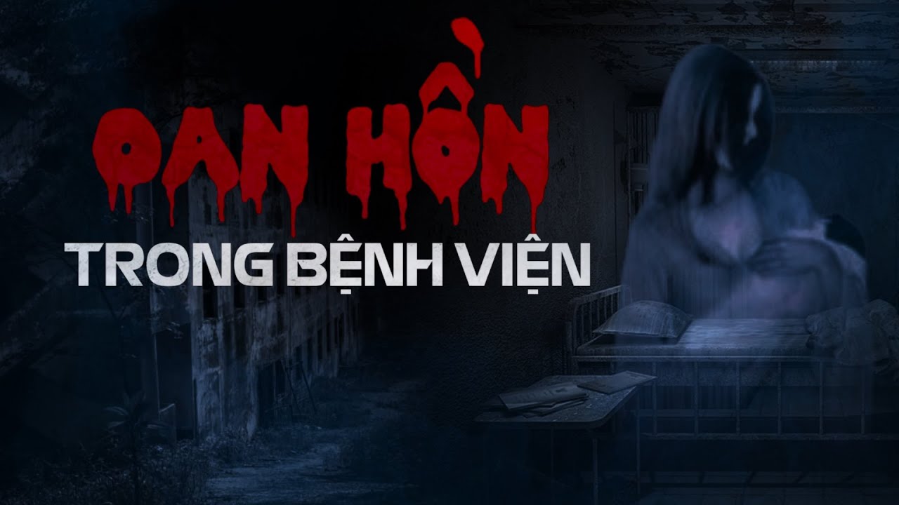 Nguyễn Ngọc Ngạn | Truyện Ma Có Thật #113 Oan Hồn Trong Bệnh Viện - Mc Nguyễn Mạnh Tuấn