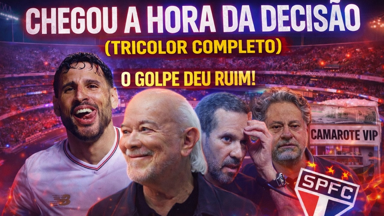 DECISÃO NO PAULISTA - SPFC X BRAGANTINO - NOTÍCIAS - O GOLPE CAIU - HARRY MASSIS SE FORTALECE