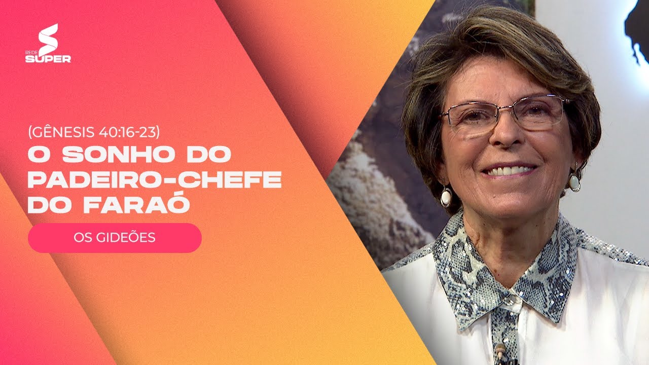OS GIDEÕES: O SONHO DO PADEIRO-CHEFE DO FARAÓ | #EstudoBíblico Gênesis 40:16-23