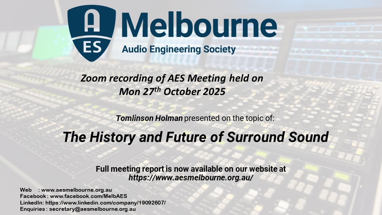The History and Future of Surround Sound, Tomlinson Holman-October 2025