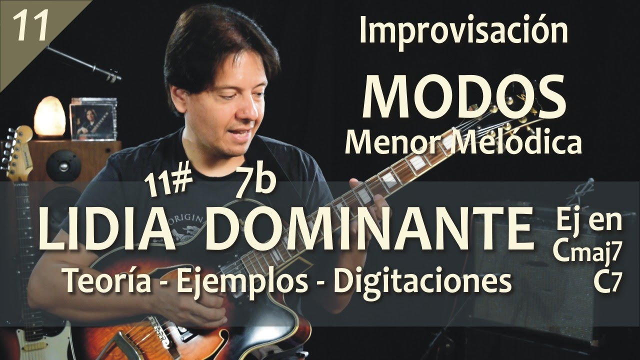 Modos Menor Melódica 11 - Lidia Dominante - Digitaciones y Ejemplos - Tutorial #88