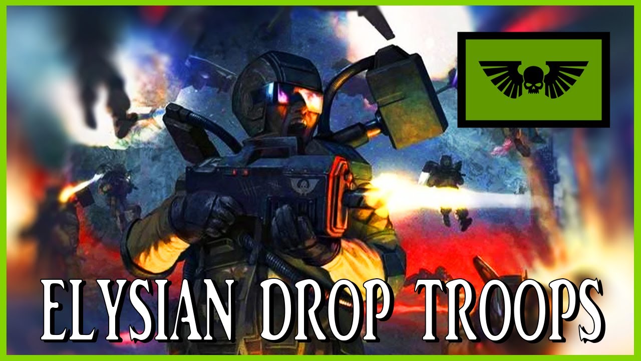ELYSIAN DROP TROOPERS - Brave Helldivers | Warhammer 40k Lore