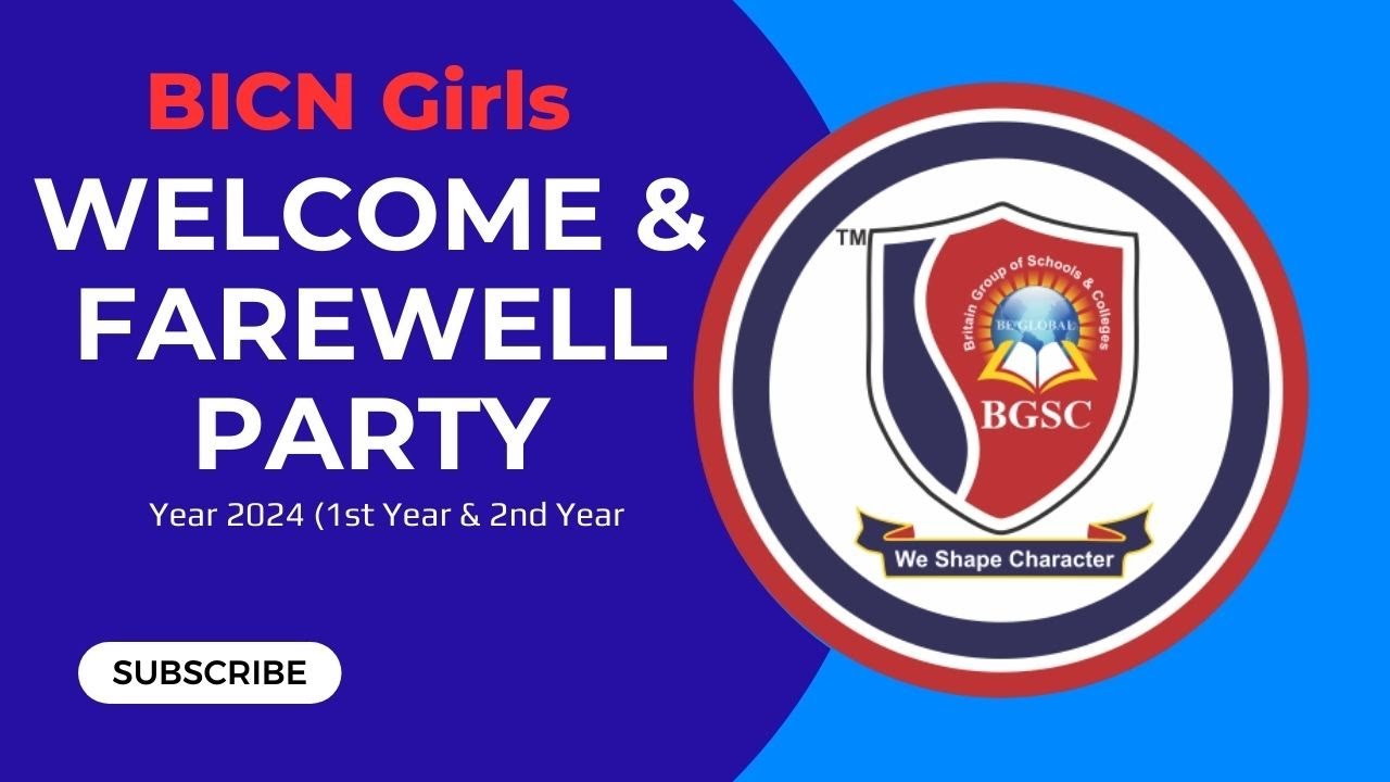 Welcome and Farewell Party of BICN Girls 2024