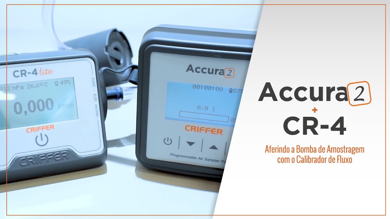 Accura-2 e CR 4 - Aferindo a Bomba de Amostragem Programável com o Calibrador de Fluxo Criffer