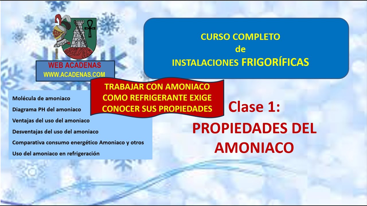 Para ser un técnico en refrigeración industrial debes saber esto del amoniaco (Cap.1)
