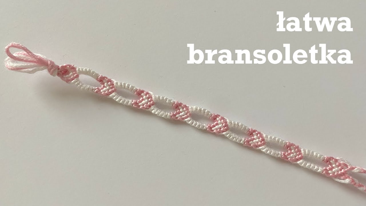 Bransoletka przyjaźni z muliny wzór serduszek |Heart chain bracelet |jak zrobić bransoletkę z muliny