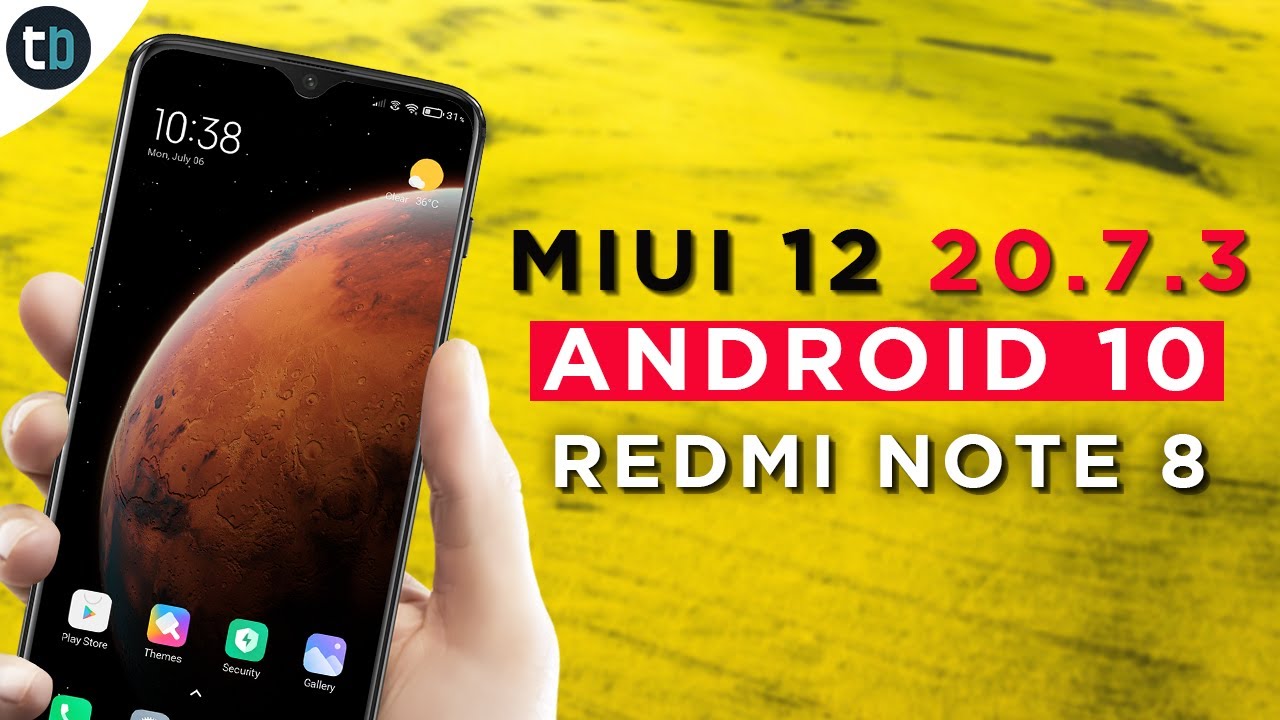 🔥 [INSTALL] Latest MIUI 12 20.7.3 Update on Redmi Note 8 MIUI | No Chinese Apps | Mi-Globe ROM