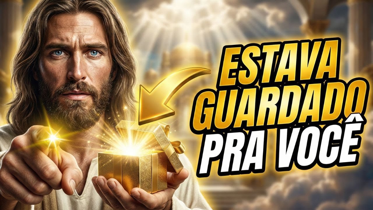 🎁 DEUS DIZ: ISSO JÁ ESTAVA GUARDADO PARA VOCÊ E PRECISA SER ABERTO