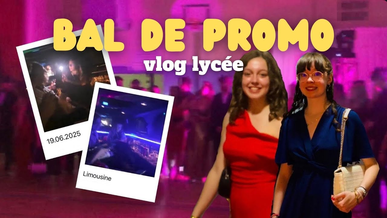 VLOG LYCEE : Bal de Promo (+limousine !!!)