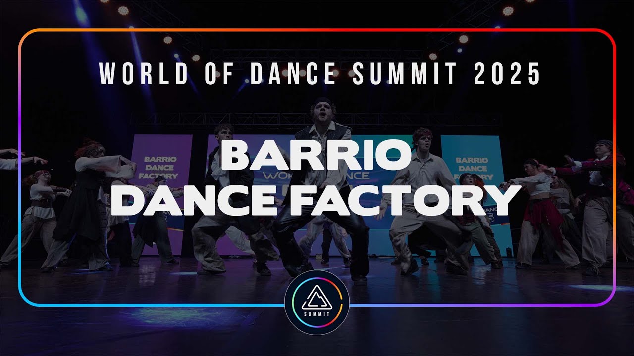 BARRIO DANCE FACTORY | FRONT ROW | World of Dance Summit 2025 | #WODSUMMIT25