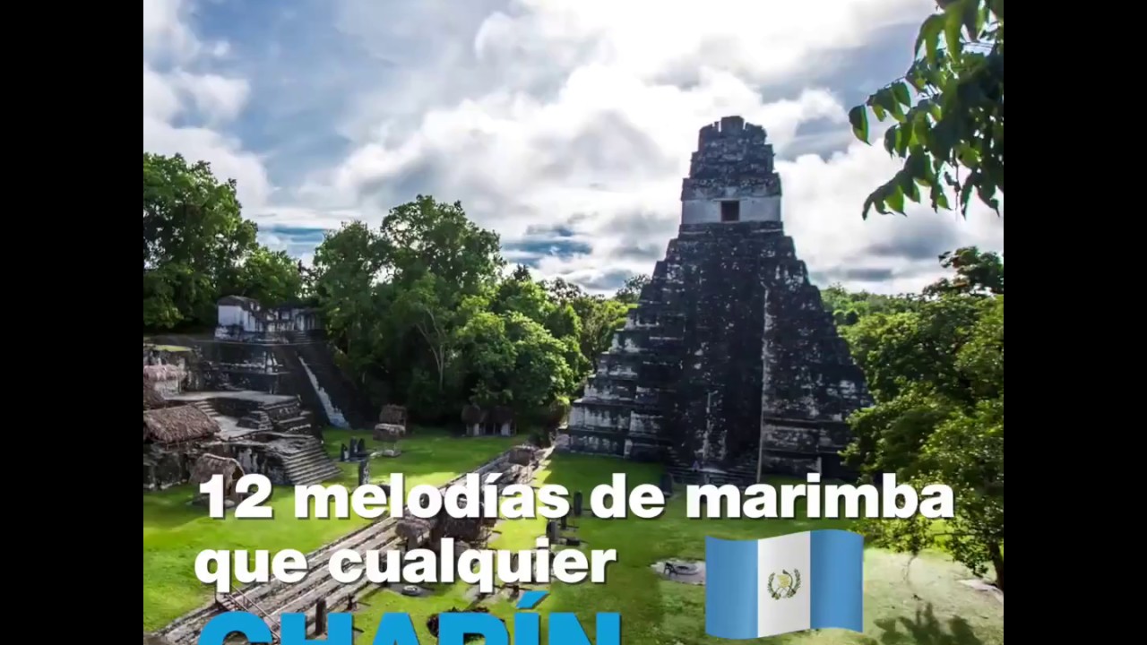 12 canciones de marimba guatemalteca - Guatemala.com