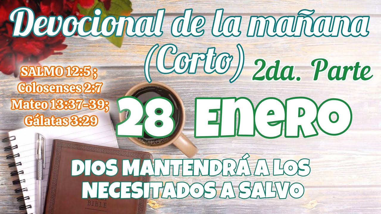 Devocional de la mañana 27 Enero | Devocional | Devocionales para empezar el día con Dios