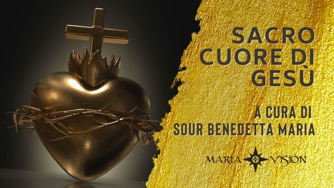 SACRO CUORE DI GESU - Primo Venerdì del mese