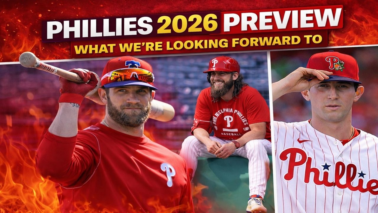 The 2026 Phillies: Are We Finally Getting Over the Hump?