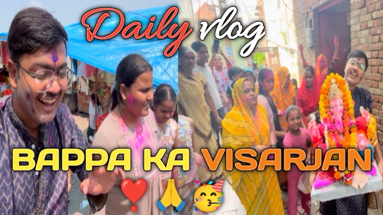 Bappa ka visarjan 2025 ❤️🥳🥺