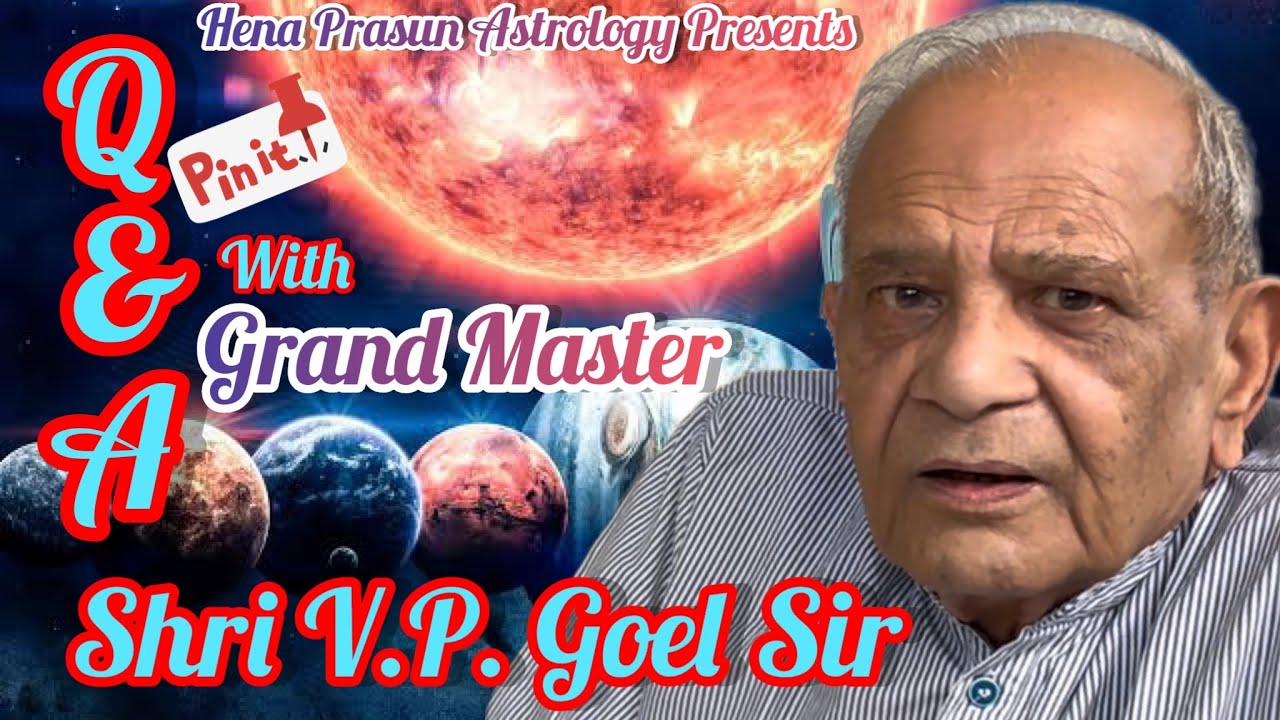 Saral Jyotish By Shri. V.P. Goel Sir ज्योतिष के अनसुलझे रहस्यों का पर्दाफ़ाश (Part-2) You Can’t Miss