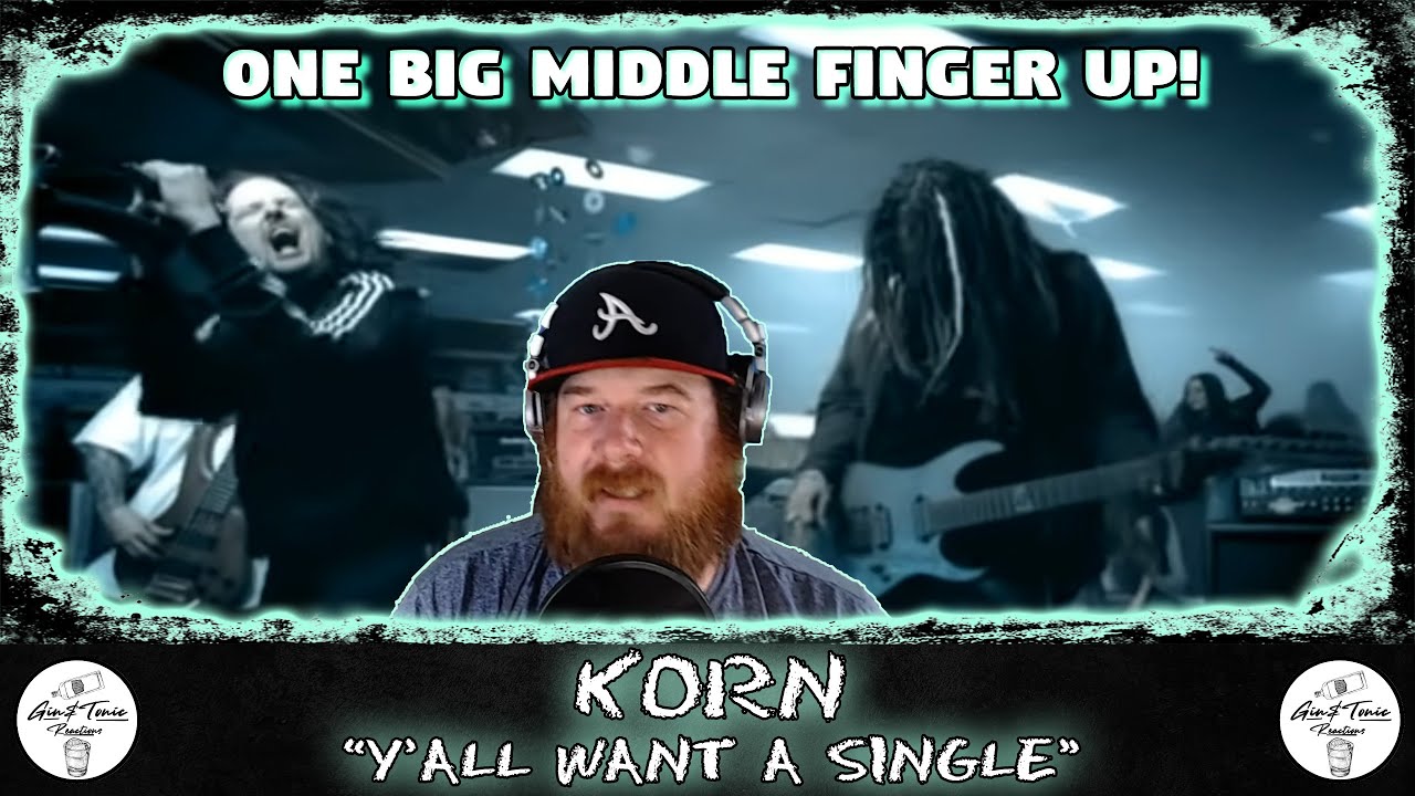 Korn - Y'All Want a Single | RAPPER REACTION!
