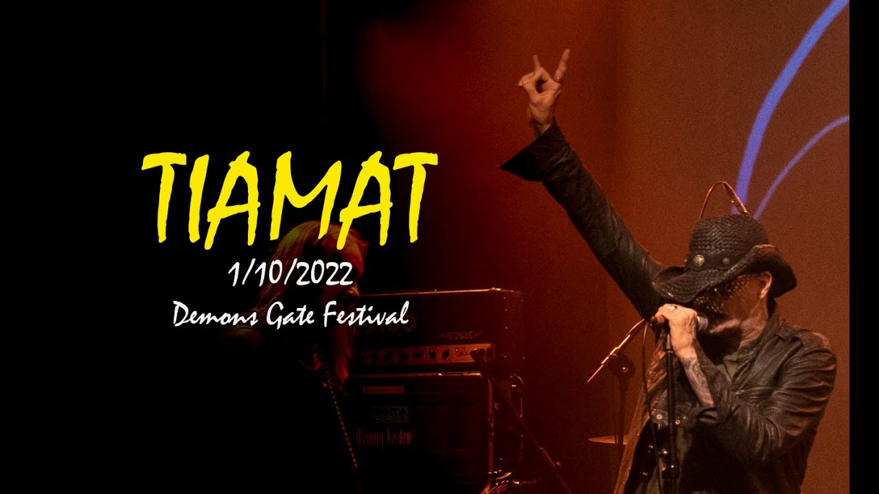 TIAMAT &ndash; a caress of stars @Demons Gate Festival (Kyttaro 1.10.2022)