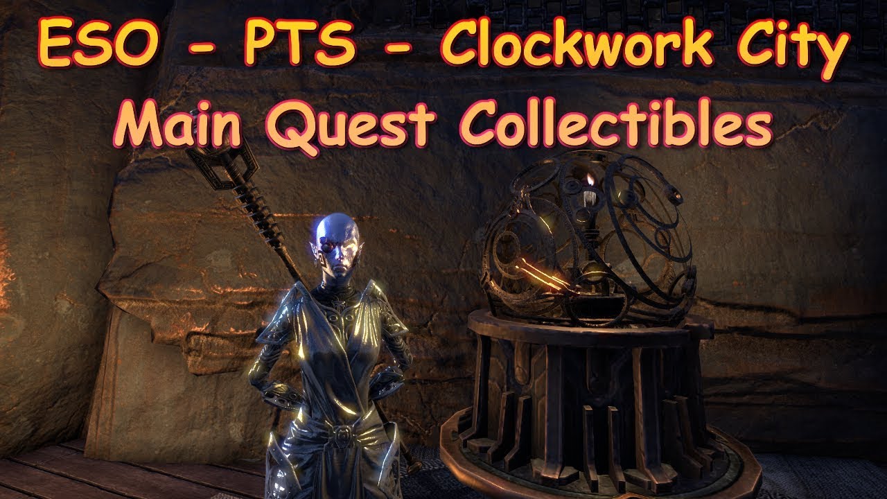 ESO Clockwork City Main Quest Collectibles