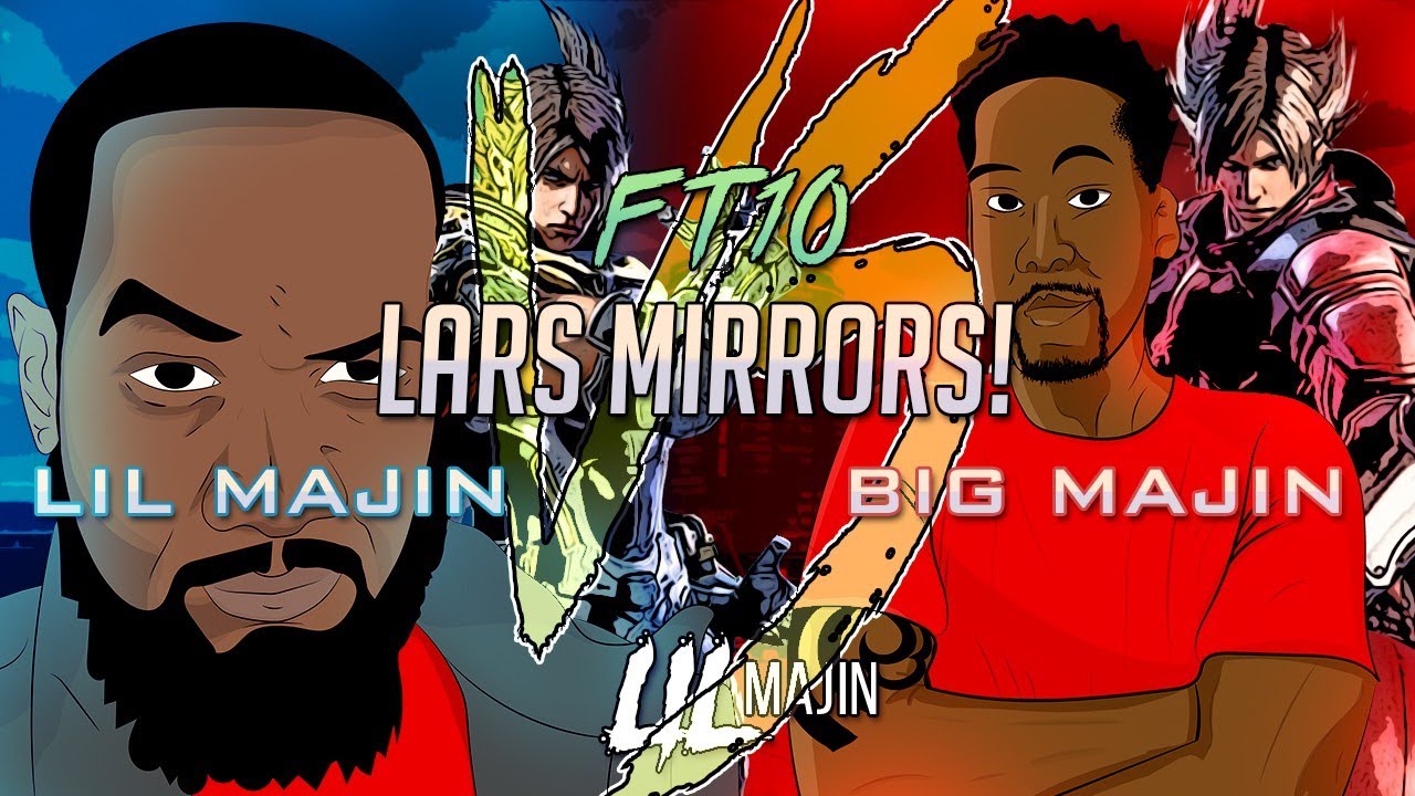 Lil Majin vs Big Majin! FT10! LARS MIRRORS!