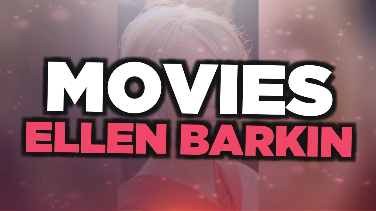Best Ellen Barkin movies