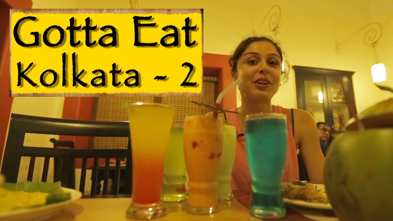 GottaEat || Part 2 || Kolkata