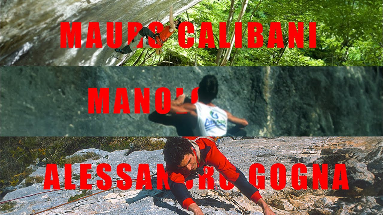 EMOZIONI E PASSIONE - Parte seconda - Con Mauro Calibani, Manolo e Alessandro Gogna