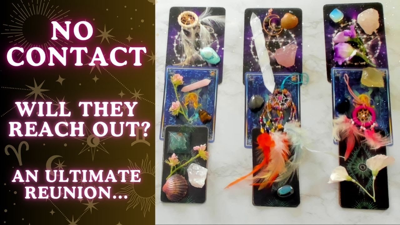 WILL THEY REACH OUT? AN ULTIMATE REUNION ! PICK A CARD LOVE: 💖 NO CONTACT,💖LOVE Tarot Reading