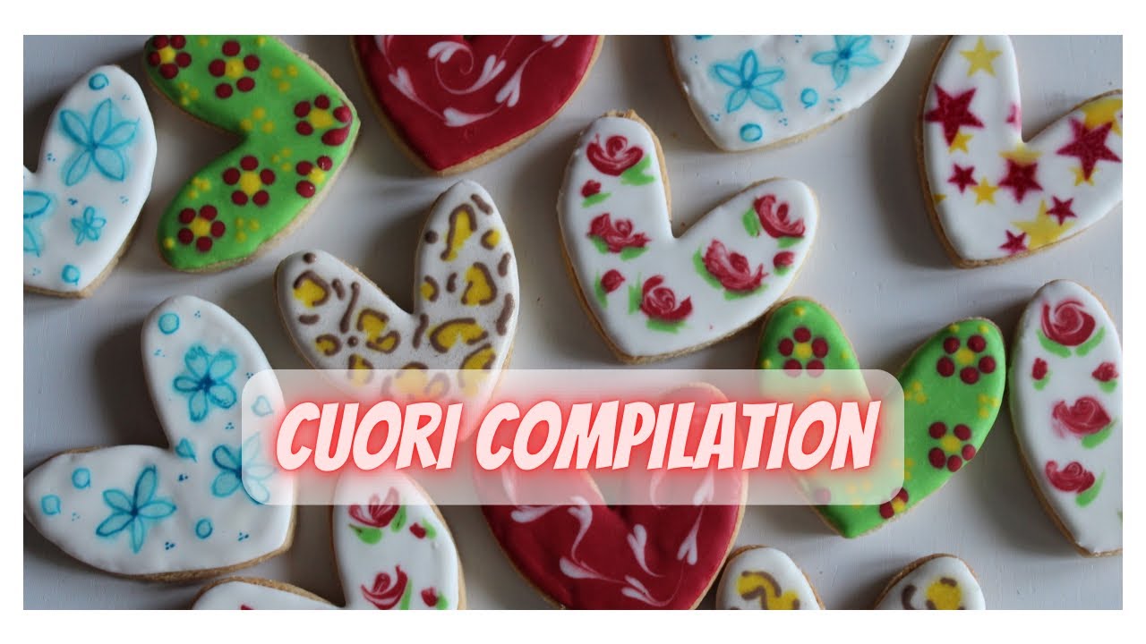Biscotti cuore compilation | 6 modi facili, veloci e d’effetto per decorare il simbolo dell’amore