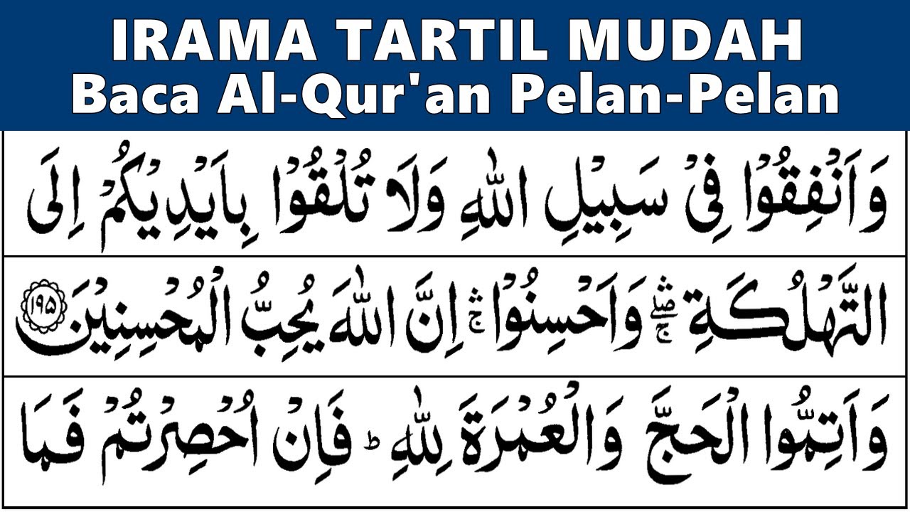 BELAJAR MENGAJI QURAN Cara Mudah Membaca Alquran Pelan-Pelan Tartil QS. AL BAQARAH 195-210