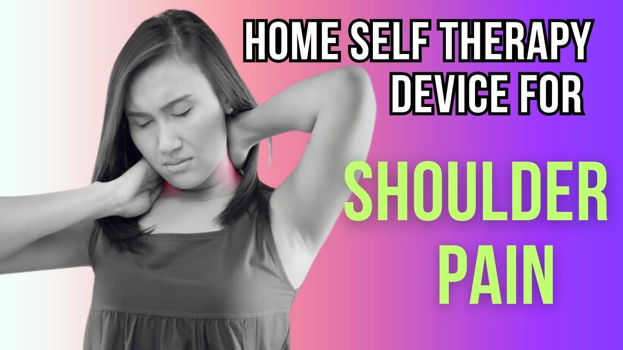 Fix Shoulder Pain at Home with This Game-Changing Therapy Device