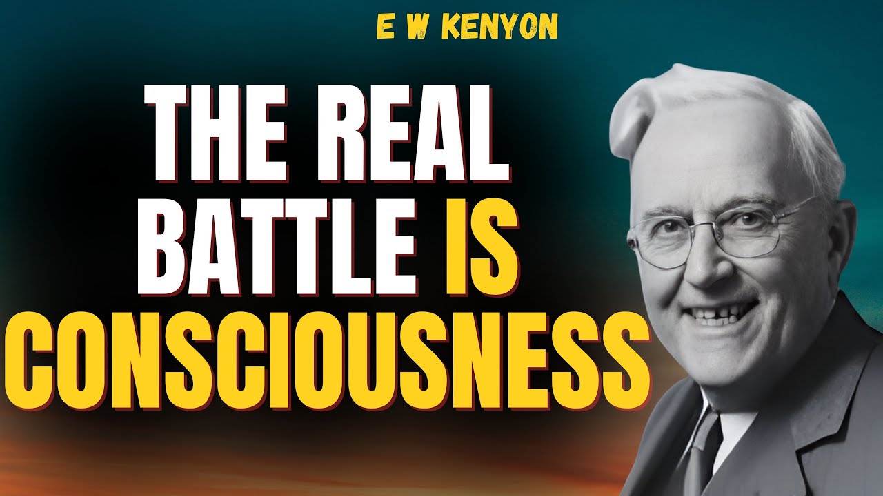 SIN CONSCIOUSNESS vs RIGHTEOUSNESS CONSCIOUSNESS | E W Kenyon’s Key to Bold Faith