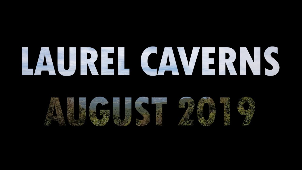 Laurel Caverns Lower Cave Spelunking Highlights