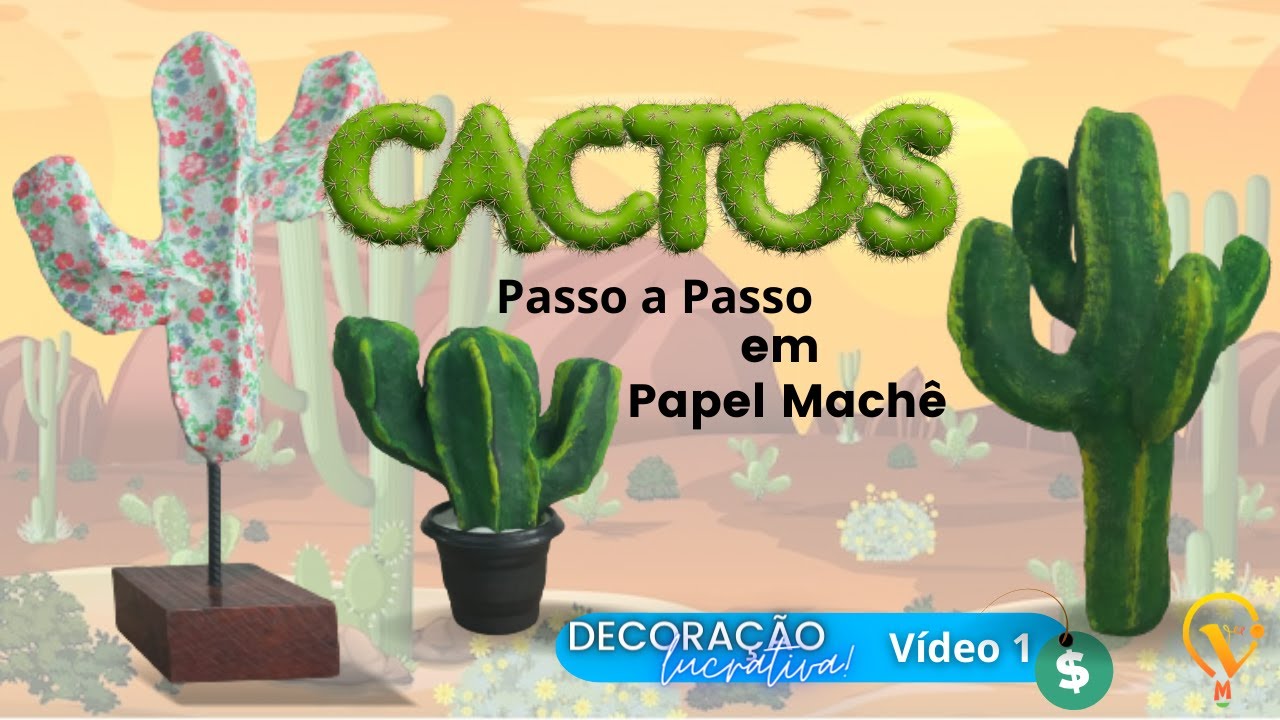 [ Passo a Passo] 🌵 cactos de papel machê  (parte 01) #cactus #papermache