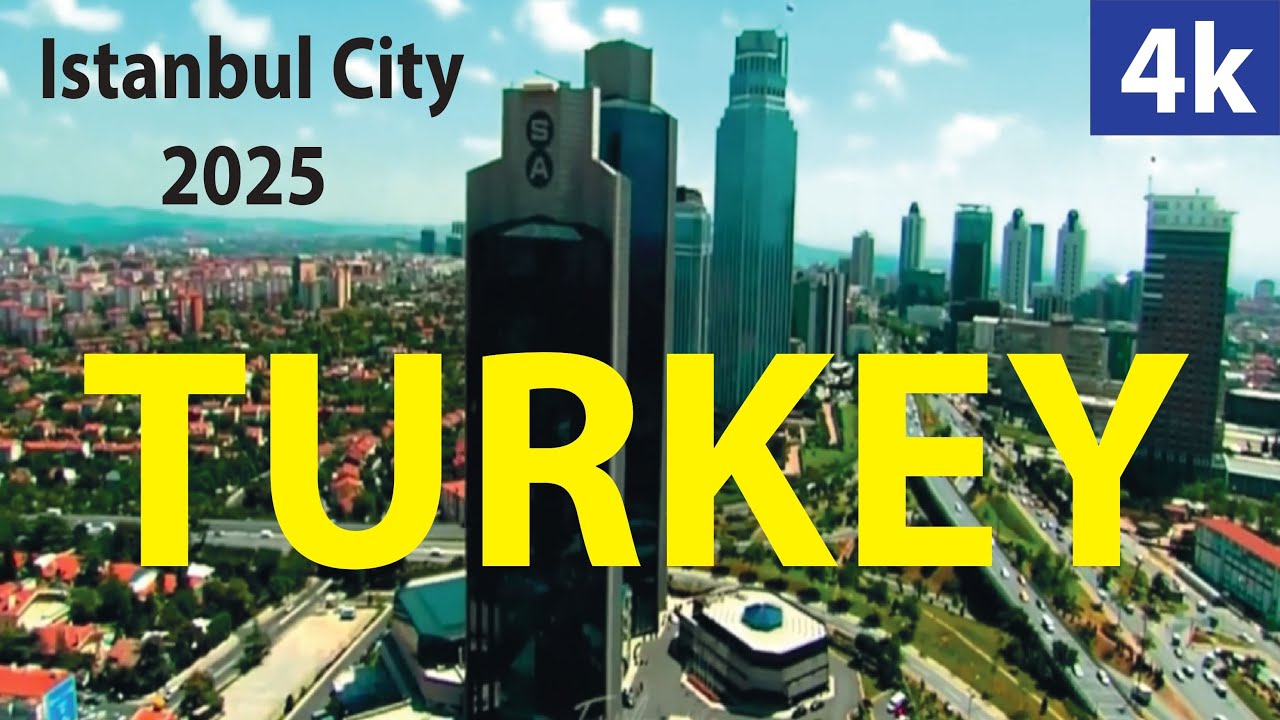 Istanbul City - Turkey 4K By Drone 2025