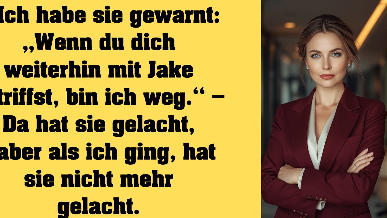 Ich warnte sie: „Wenn du Jake weiter siehst, bin ich weg.“ Sie lachte – später nicht mehr