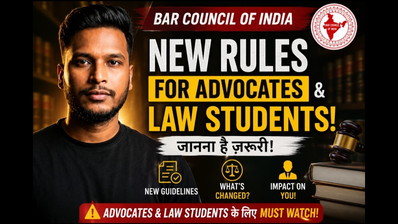 Bar Council of India New Rules 2026 | Every Advocate & Law Student Must Know! BCI Explained in Hindi