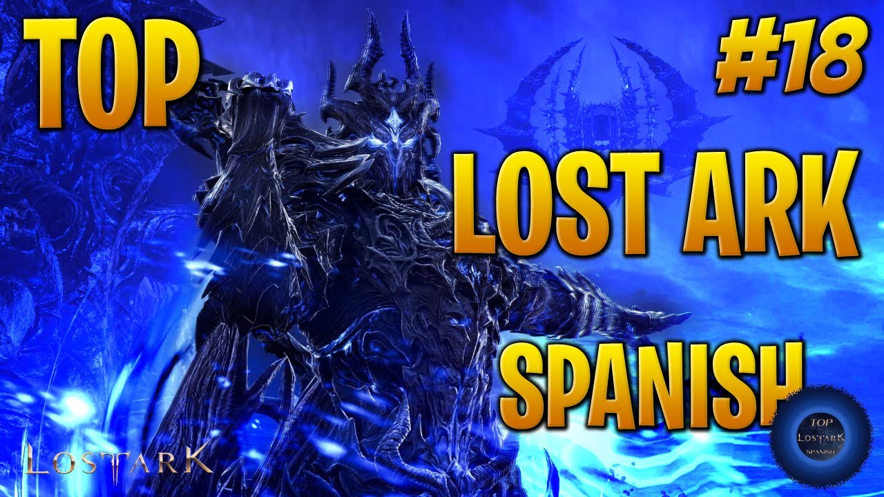 ✅Mejores Momentos de la Semana | LOST ARK - Best Highlights & Funny Moments in Spanish #18