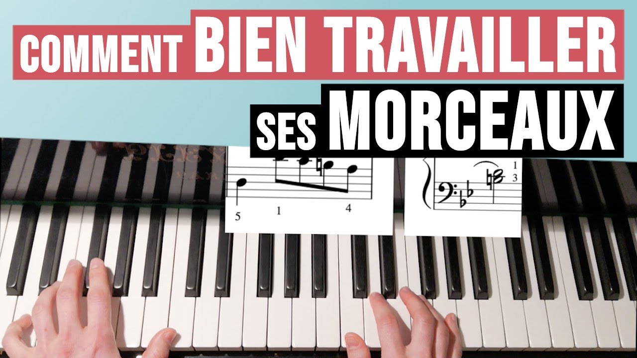 5 conseils pour travailler efficacement vos morceaux de piano 🎹