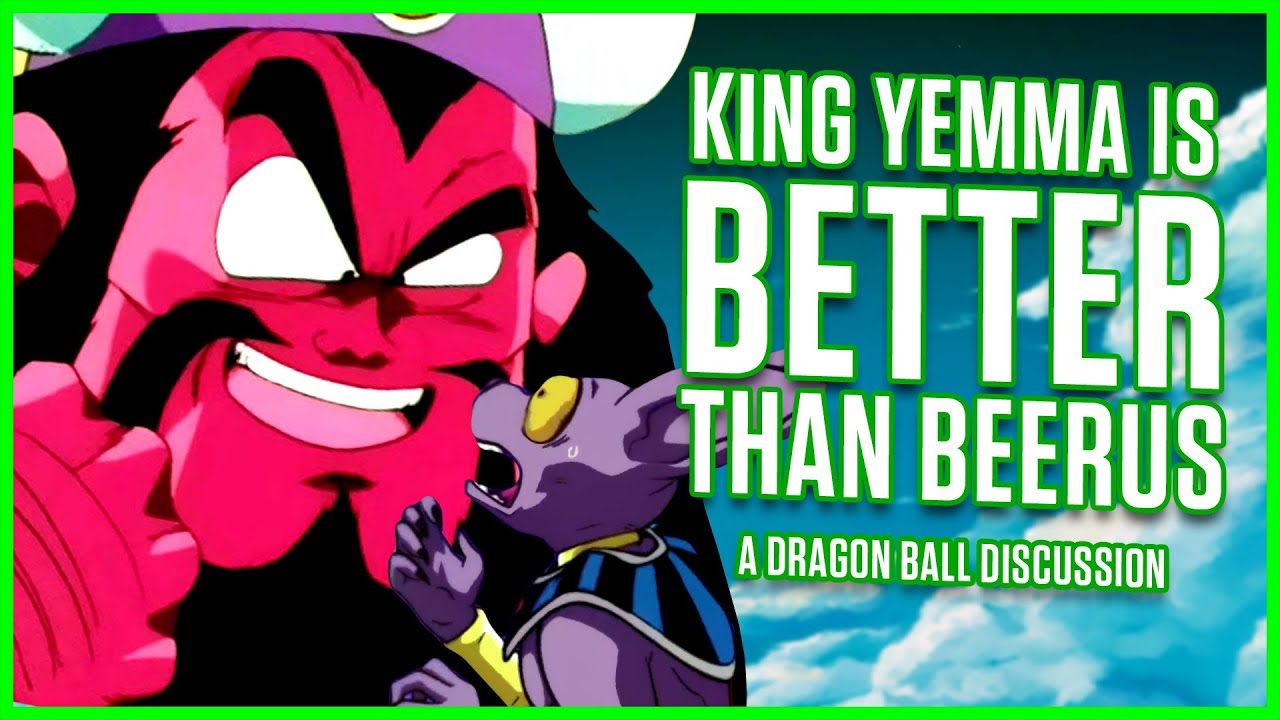 King Yemma Is BETTER Than Beerus