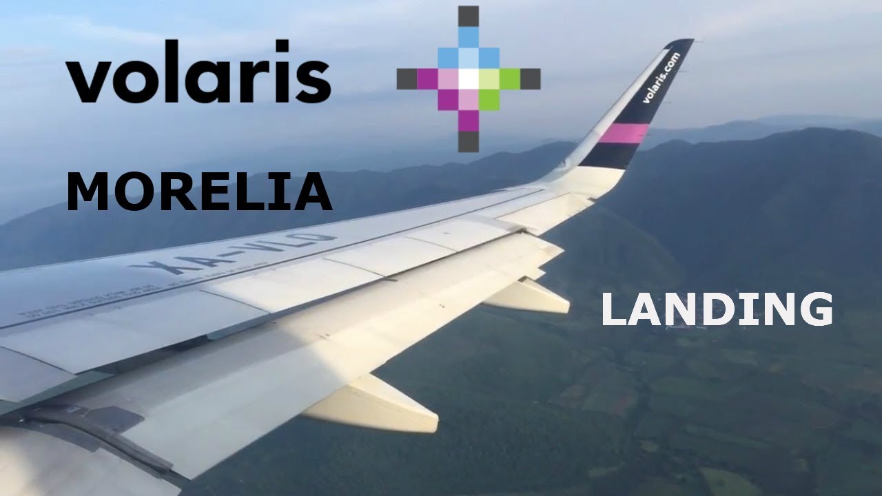 Volaris Aterrizaje en Morelia / Landing in Morelia A320 (XA-VLQ) / HD