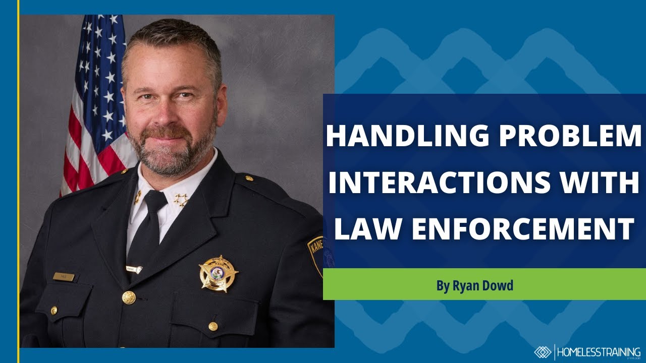 Handling Problem Interactions with Law Enforcement: A Conversation with Sheriff Ron Hain
