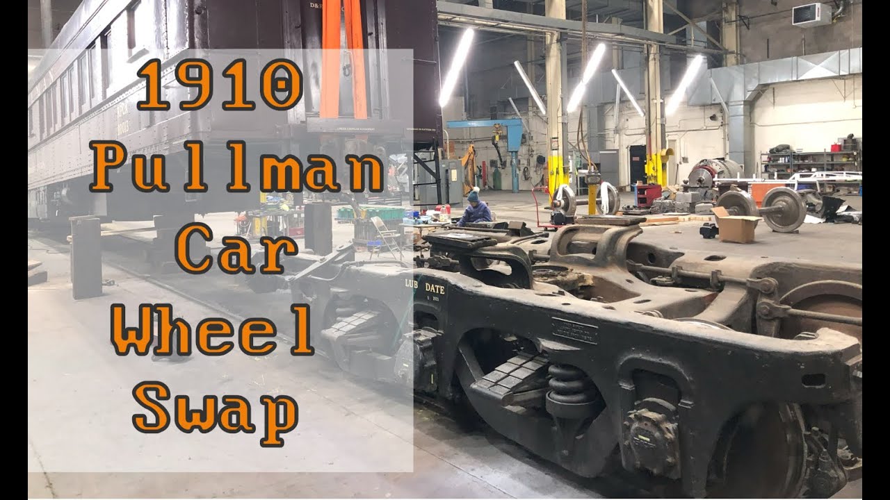 {136} Wheel Set Swap on 1910 Pullman Executive Car Part 2
