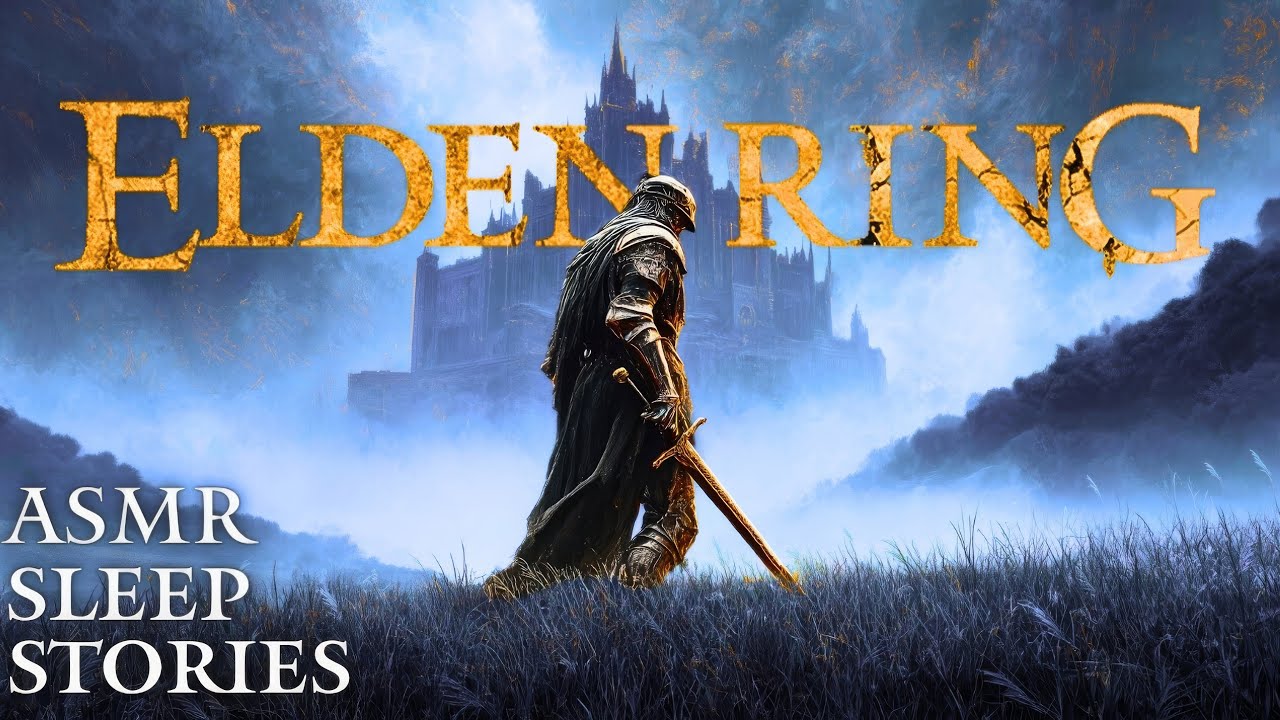 Tales from the Lands Between: 6-Hour Elden Ring Sleep Story Collection