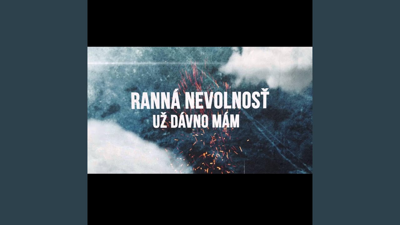 Už dávno mám