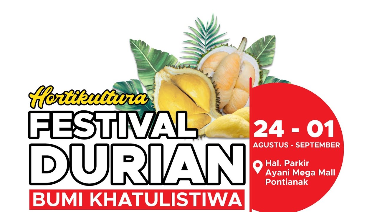 Kalbar Surga Durian di Indonesia (Video dukungan Festival Durian Bumi Khatulistiwa 2019)